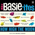 THE BASIE-ITES How High the Moon / Featuring Beverly Kenney album cover