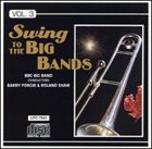 THE BBC BIG BAND Swing to the Big Bands, Volume 3 album cover