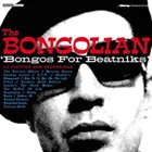 THE BONGOLIAN Bongos For Beatniks album cover