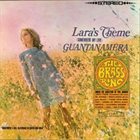 THE BRASS RING Lara's Theme (Somewhere My Love)/Guantanamera album cover