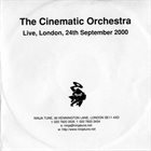 THE CINEMATIC ORCHESTRA Live, London, 24th September 2000 album cover