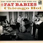 THE FAT BABIES Chicago Hot album cover