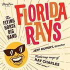 THE FLYING HORSE BIG BAND Florida Rays album cover