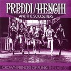 THE FREDDI-HENCHI BAND Crown Princes Of Funk : The Last Set album cover