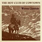 THE HOT CLUB OF COWTOWN Western Clambake album cover