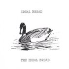 THE IDEAL BREAD Ideal Bread album cover
