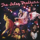 THE ISLEY BROTHERS Groove With You… Live! album cover