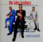 THE ISLEY BROTHERS Mission To Please album cover