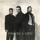THE ISLEY BROTHERS Tracks Of Life album cover