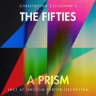 THE JAZZ AT LINCOLN CENTER ORCHESTRA / LINCOLN CENTER JAZZ ORCHESTRA The Fifties a Prism album cover