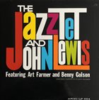 THE JAZZTET The Jazztet And John Lewis album cover