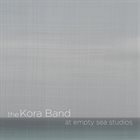 THE KORA BAND Live at Empty Sea Studios album cover