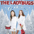 THE LADYBUGS Blue Christmas album cover