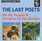 THE LAST POETS Oh My People & Delight Of The Garden album cover