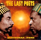 THE LAST POETS Scatterap/Home album cover