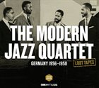 THE MODERN JAZZ QUARTET Germany 1956-1958. Lost Tapes album cover