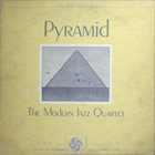 THE MODERN JAZZ QUARTET Pyramid album cover