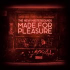 THE NEW MASTERSOUNDS Made for Pleasure album cover