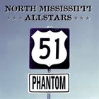 NORTH MISSISSIPPI ALL-STARS 51 Phantom album cover