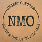 NORTH MISSISSIPPI ALL-STARS North Mississippi Allstars & Anders Osborne ‎: Freedom & Dreams album cover