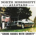 NORTH MISSISSIPPI ALL-STARS Shake Hands With Shorty album cover
