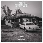 NORTH MISSISSIPPI ALL-STARS Up and Rolling album cover
