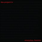 THE PROJECT H Everyday, Forever album cover