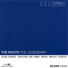 THE ROOTS (US) The Legendary album cover