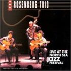 THE ROSENBERG TRIO Live At The North Sea Jazz Festival'92 album cover