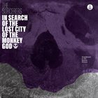 THE SORCERERS In Search Of The Lost City Of The Monkey God album cover