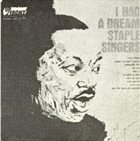 THE STAPLE SINGERS / THE STAPLES I Had A Dream album cover