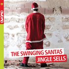 THE SWINGING SANTAS Jingle Sells album cover