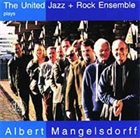 THE UNITED JAZZ AND ROCK ENSEMBLE The United Jazz + Rock Ensemble plays Albert Mangelsdorff album cover
