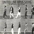THE UNITED JAZZ AND ROCK ENSEMBLE United live Opus sechs album cover