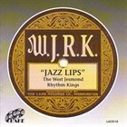 THE WEST JESMOND RHYTHM KINGS Jazz Lips album cover