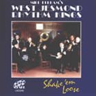 THE WEST JESMOND RHYTHM KINGS Shake ’Em Loose album cover