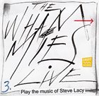 THE WHAMMIES Play The Music Of Steve Lacy Vol.3 album cover