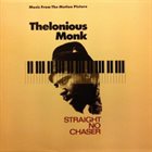 THELONIOUS MONK Straight No Chaser - Music From The Motion Picture album cover