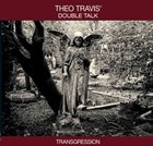 THEO TRAVIS Transgression album cover