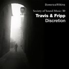 THEO TRAVIS Travis & Fripp : Discretion album cover