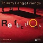 THIERRY LANG Reflections Volume 3 album cover