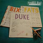 THOMAS TALBERT Bix - Duke - Fats album cover