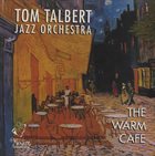 THOMAS TALBERT The Warm Cafe album cover