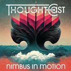 THOUGHTCAST Nimbus in Motion album cover