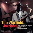 TIM WARFIELD Jazzland album cover