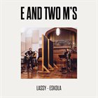 TIMO LASSY Timo Lassy and Jukka Eskola : E and Two M's album cover
