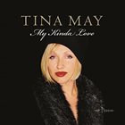 TINA MAY My Kinda Love album cover
