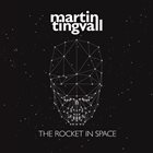 MARTIN TINGVALL The Rocket in Space album cover