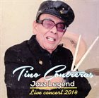 TINO CONTRERAS Jazz Legend. Live Concert 2014 album cover