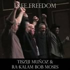 TISZIJI MUÑOZ Free Freedom album cover